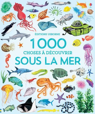 1000 choses à découvrir sous la mer