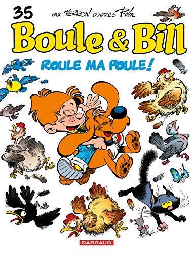 Album de Boule & Bill. T.35 : Roule ma poule !