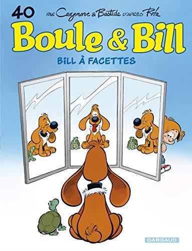 Album de Boule & Bill. T.40 : Bill à facettes