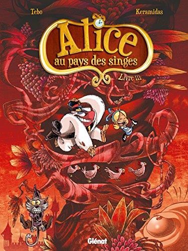 Alice au pays des singes T.03 : Alice au pays des singes