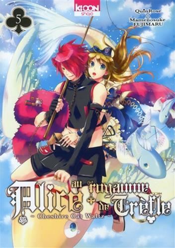 Alice au royaume de Trèfle T.05 : Cheshire cat waltz