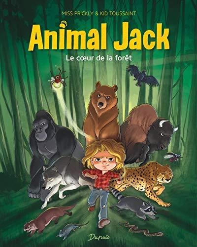 Animal jack T.01 : Le coeur de la forêt