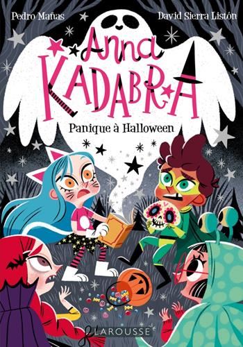 Anna Kadabra T.04 : Panique à Halloween