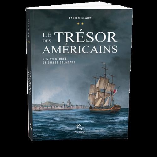 Aventures de Gilles Belmonte (Les) T.02 : Le trésor des Américains