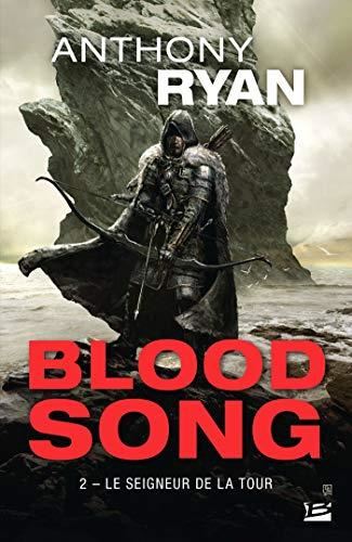 Blood song T.02 : Le seigneur de la tour
