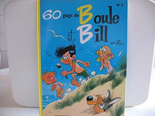Boule & bill : 60 gags de Boule et Bill