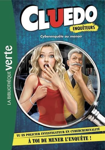 C'est toi le héros : Cyberenquête au manoir