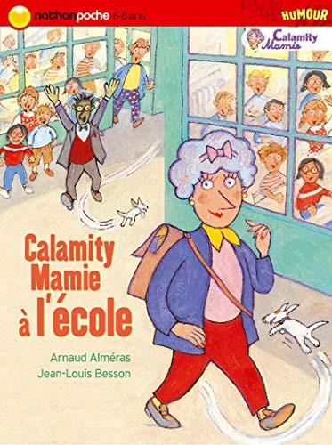 Calamity mamie : Calamity Mamie à l'école