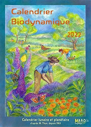 Calendrier biodynamique 2022