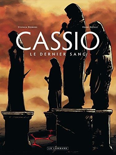 Cassio T.04 : Le dernier sang