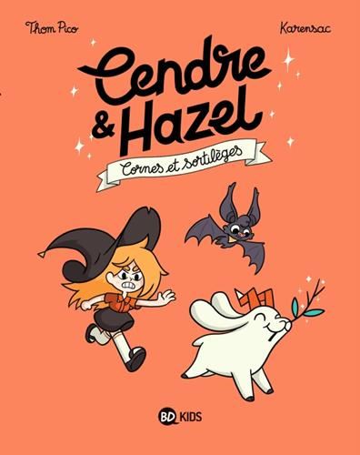 Cendre et Hazel T.03 : Cornes et sortilèges