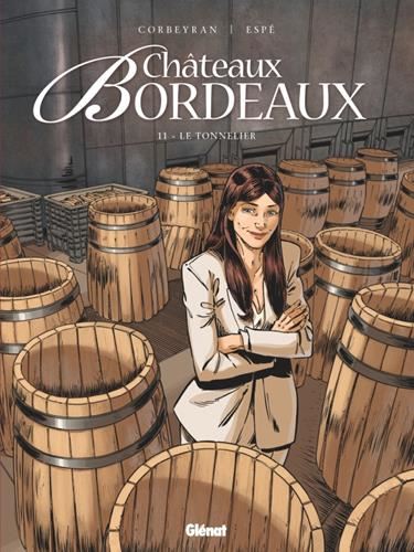 Châteaux Bordeaux T.11 : Le tonnelier