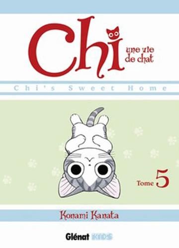 Chi, une vie de chat T.05 : Chi, une vie de chat