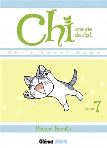 Chi, une vie de chat T.07 : Chi, une vie de chat