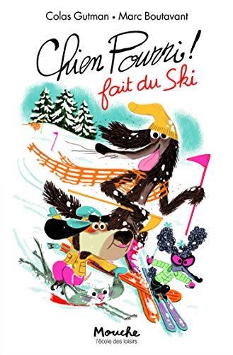 Chien pourri : Chien pourri fait du ski