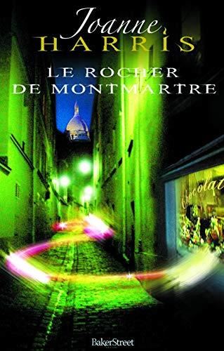Chocolat T.02 : Le Rocher de Montmartre