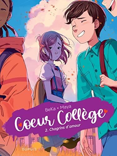 Coeur collège T.02 : Chagrins d'amour