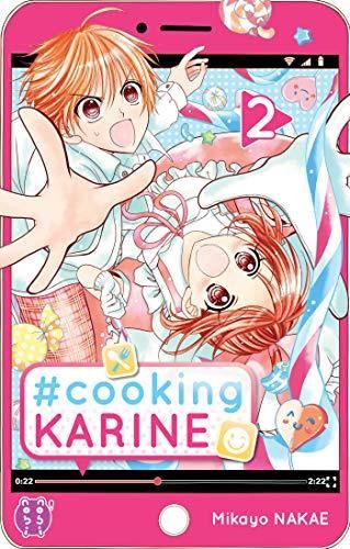 #Cooking Karine T.02 : #Cooking Karine