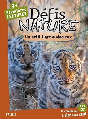 Défis nature : Un petit tigre audacieux