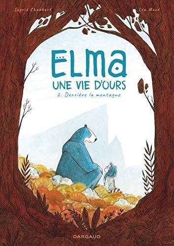 Elma, une vie d'ours T.02 : Derrière la montagne