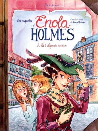 Enola Holmes et l'élégante évasion