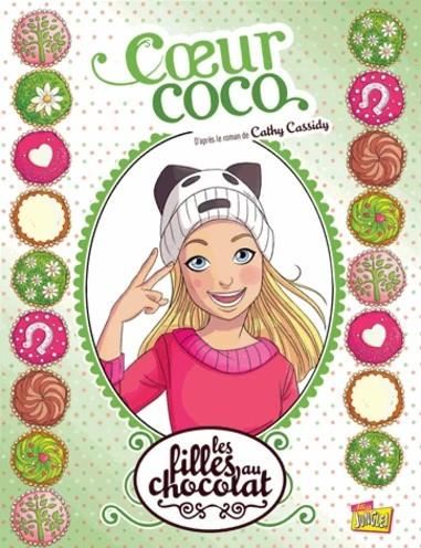 Filles au chocolat (Les) T.04 : Coeur coco