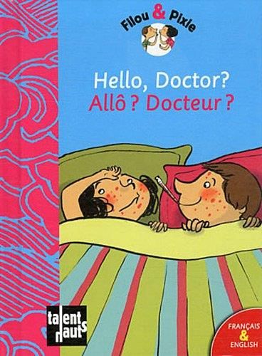 Filou & Pixie : Allô ? Docteur ?