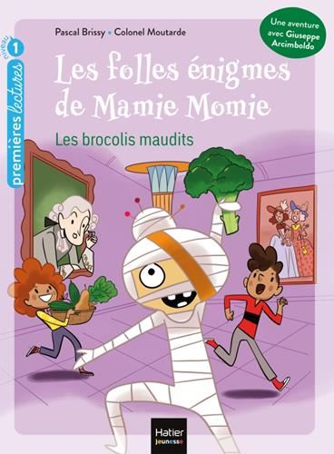 Folles énigmes de Mamie Momie (Les) T.02 : Les brocolis maudits