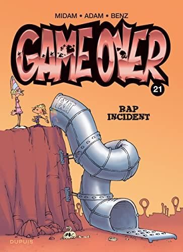 Game over T.21 : Rap incident