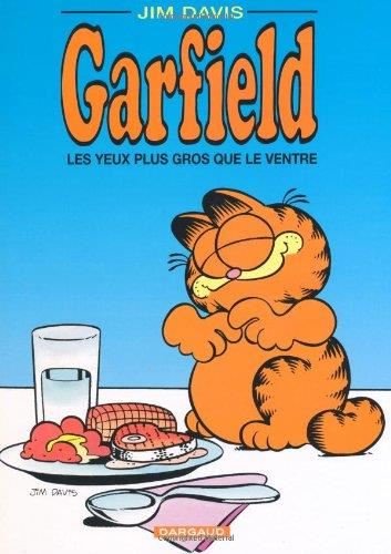 Garfield T.03 : Les yeux plus gros que le ventre