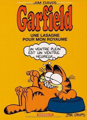 Garfield. T.05 : Une lasagne pour mon royaume