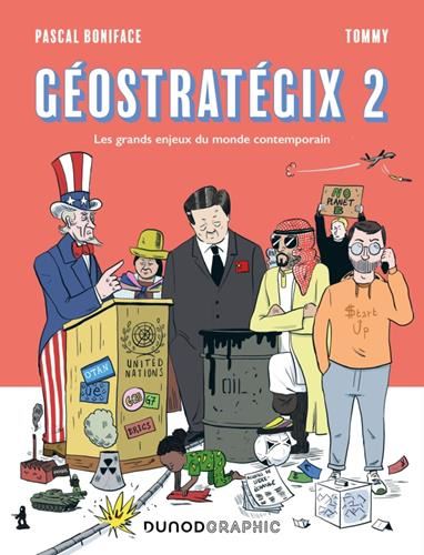 Géostratégix T.02 : Les grands enjeux du monde contemporain