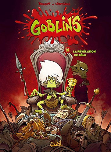 Goblin's T.10 : La révélation de l'élu