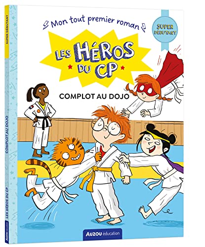 Héros du cp (Les) : Complot au dojo