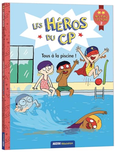 Héros du cp (Les) : Tous à la piscine !
