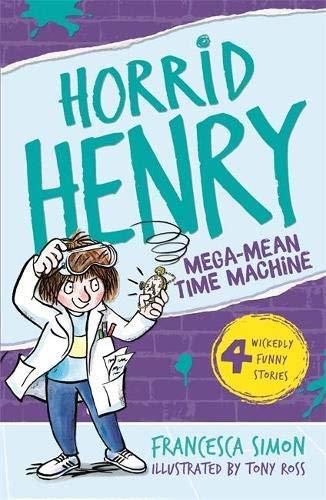 Horrid henry and the mega-mean time machine