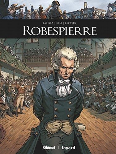 Ils ont fait l'Histoire : Robespierre