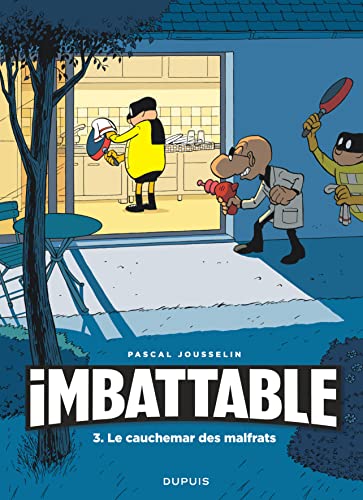 Imbattable T.03 : Le cauchemar des malfrats