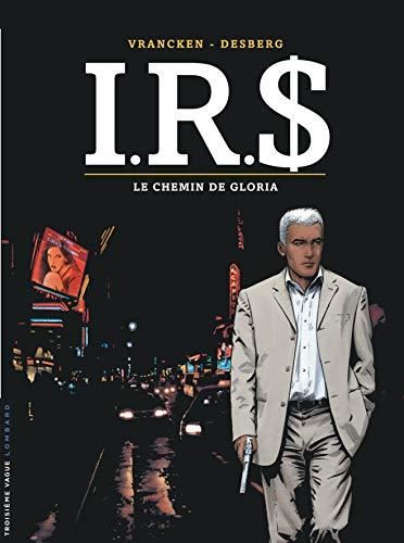 IRS T.11 : Le chemin de Gloria
