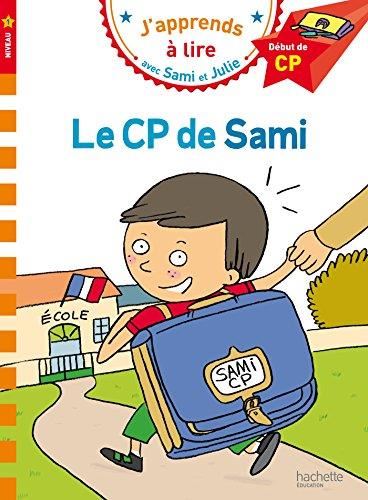 J'apprends à lire avec Sami et Julie niveau 1 T.05 : Le CP de Sami