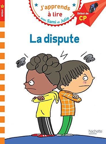 J'apprends à lire avec Sami et Julie niveau 1 T.08 : La dispute