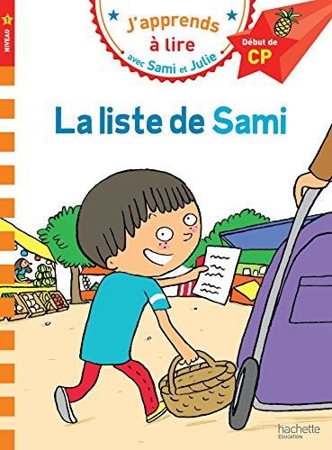 J'apprends à lire avec Sami et Julie niveau 1 T.09 : La liste de Sami