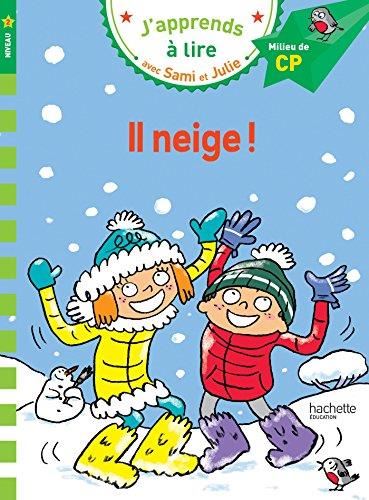 J'apprends à lire avec Sami et Julie niveau 2 T.06 : Il neige !