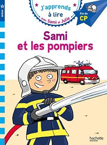 J'apprends à lire avec Sami et Julie niveau 3 T.09 : Sami et les pompiers