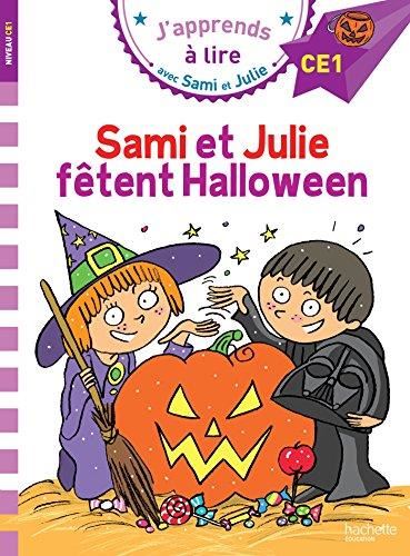 J'apprends à lire avec Sami et Julie niveau CE1 T.02 : Sami et Julie fêtent Halloween