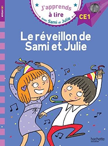 J'apprends à lire avec Sami et Julie niveau CE1 T.03 : Le réveillon de Sami et Julie