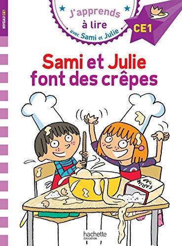 J'apprends à lire avec Sami et Julie T.04 : Sami et Julie font des crêpes