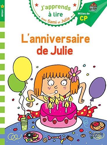 J'apprends à lire avec Sami et Julie T.05 : L'anniversaire de Julie