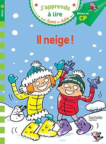 J'apprends à lire avec Sami et Julie T.06 : Il neige !