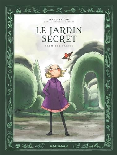 Jardin secret (Le) T.01 : Le jardin secret
